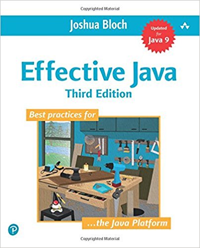 Started reading Effective Java (3rd edition) by Joshua Bloch